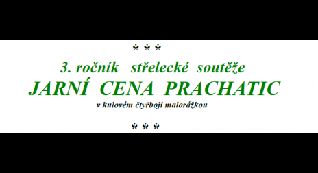 3. ročník střelecké soutěže - JARNÍ CENA PRACHATIC