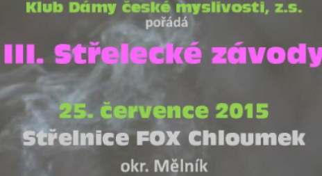 III. STŘELECKÉ ZÁVODY KLUBU DČM