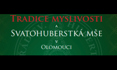 Tradice myslivosti a Svatohubertská mše 31. 10. 2015 v Olomouci