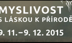 Pozvánka na výstavu fotografií Myslivost s láskou k přírodě 9. 11. - 9. 12. 2015